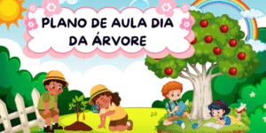 plano de aula dia da árvore educação infantil com habilidades da bncc